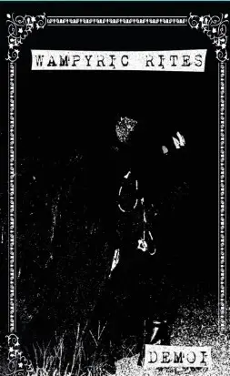 Wampyric Rites : Demo I